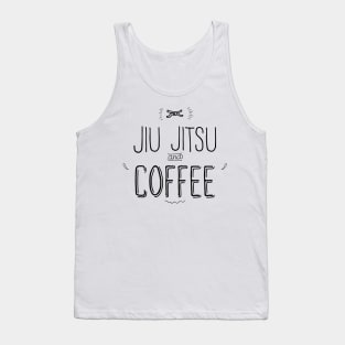 Jiu jitsu and coffee Tank Top